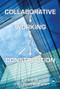 Collaborative Working in Construction by Dino Bouchlaghem, 9780415597005