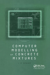 Computer Modelling of Concrete Mixtures by Joe Dewar, 9780367447533