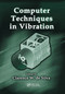 Computer Techniques in Vibration by Clarence W. de Silva, 9780367389345
