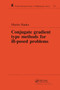 Conjugate Gradient Type Methods for Ill-Posed Problems by Martin Hanke, 9780367449117