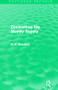 Controlling the Money Supply (Routledge Revivals) by David Gowland, 9780415854894