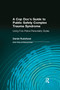 A Cop Doc's Guide to Public Safety Complex Trauma Syndrome (Using Five Police Personality Styles) by Daniel Rudofossi, Dale Lund, 9780415772075