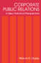 Corporate Public Relations (A New Historical Perspective) by Marvin N. Olasky, 9780415515498