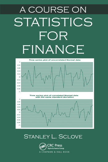 A Course on Statistics for Finance by Stanley L. Sclove, 9780367576608