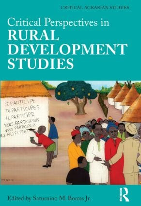 Critical Perspectives in Rural Development Studies by Saturnino Borras Jr., 9780415591775