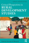 Critical Perspectives in Rural Development Studies by Saturnino Borras Jr., 9780415591775