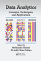 Data Analytics (Concepts, Techniques, and Applications) by Mohiuddin Ahmed, Al-Sakib Khan Pathan, 9780367570989