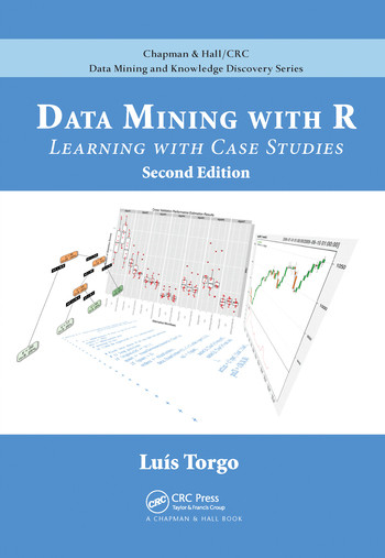 Data Mining with R (Learning with Case Studies, Second Edition) by Luis Torgo, 9780367573980