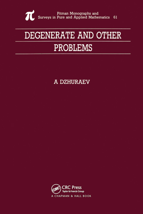 Degenerate and Other Problems by Abduhamid Dzhuraev, 9780367450168