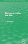 Democracy After The War (Routledge Revivals) - 9780415659147 by J. Hobson, 9780415659147