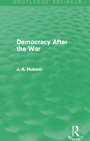 Democracy After The War (Routledge Revivals) - 9780415659147 by J. Hobson, 9780415659147