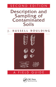 Description and Sampling of Contaminated Soils (A Field Guide) by J. Russell Boulding, 9780367449537