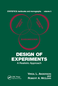 Design of Experiments (A Realistic Approach) by Virgil L. Anderson, Robert A. McLean, 9780367403454