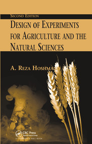 Design of Experiments for Agriculture and the Natural Sciences by Reza Hoshmand, 9780367577889