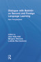Dialogue With Bakhtin on Second and Foreign Language Learning (New Perspectives) by Joan Kelly Hall, Gergana Vitanova, Ludmila A. Marchenkova, 9780415647236