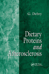 Dietary Proteins and Atherosclerosis by G. Debry, 9780367394790