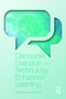 Discourse, Dialogue and Technology Enhanced Learning by Rachel Pilkington, 9780415631747