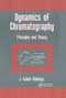 Dynamics of Chromatography (Principles and Theory) by J. Calvin Giddings, 9780367396282