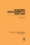 Economic Development in East Asia by E. Stuart Kirby, 9780415847247