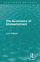 The Economics of Unemployment (Routledge Revivals) by J. A. Hobson, 9780415696395