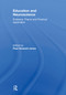 Education and Neuroscience (Evidence, Theory and Practical Application) by Paul Howard-Jones, 9780415638807
