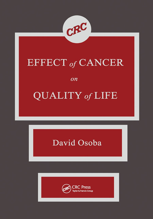 Effect of Cancer On Quality of Life by David Osoba, 9780367450588