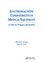 Electromagnetic Compatibility in Medical Equipment (A Guide for Designers and Installers) by William D. Kimmel, Daryl Gerke, 9780367401566