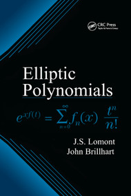 Elliptic Polynomials by J.S. Lomont, John Brillhart, 9780367398200