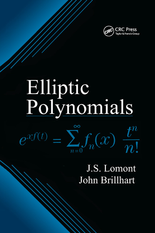 Elliptic Polynomials by J.S. Lomont, John Brillhart, 9780367398200