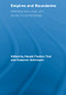 Empires and Boundaries (Race, Class, and Gender in Colonial Settings) by Harald Fischer-Tiné, Susanne Gehrmann, 9780415541251