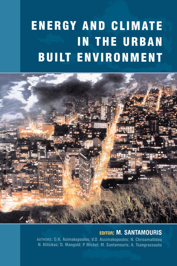 Energy and Climate in the Urban Built Environment by M. Santamouris, 9780367578824
