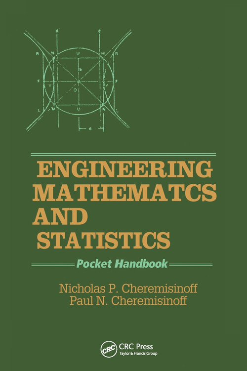 Engineering Mathematics and Statistics (Pocket Handbook) by Nicholas P. Cheremisinoff, Louise Ferrante, 9780367451042