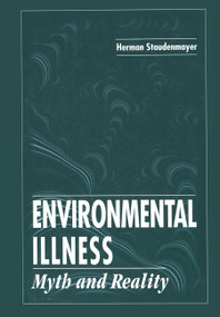 Environmental Illness (Myth & Reality) by Herman Staudenmayer, 9780367447694
