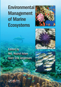 Environmental Management of Marine Ecosystems by Md. Nazrul Islam, Sven Erik Jorgensen, 9780367571948