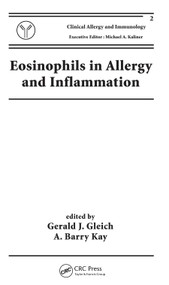 Eosinophils in Allergy and Inflammation by Gerald J. Gleich, 9780367455996