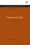 Exploited Earth (Britain's aid and the environment) - 9780415847575 by Teresa Hayter, 9780415847575
