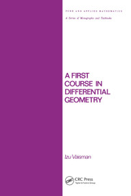 A First Course in Differential Geometry by Izu Vaisman, 9780367451875