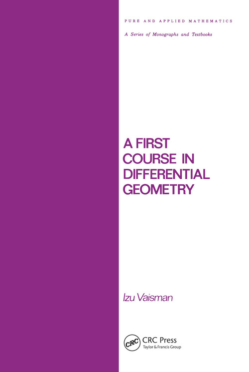 A First Course in Differential Geometry by Vaisman, 9780367451875