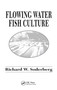 Flowing Water Fish Culture by Richard W. Soderberg, 9780367449339