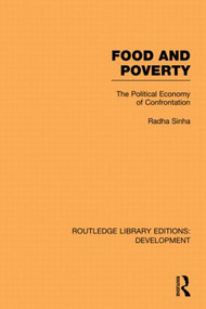 Food and Poverty (The Political Economy of Confrontation) - 9780415847681 by Radha Sinha, 9780415847681