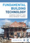Fundamental Building Technology by Andrew J. Charlett, Craig Maybery-Thomas, 9780415692595