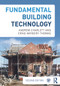 Fundamental Building Technology by Andrew J. Charlett, Craig Maybery-Thomas, 9780415692595