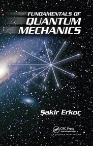 Fundamentals of Quantum Mechanics by Sakir Erkoc, 9780367453527