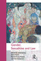 Gender, Sexualities and Law by Jackie Jones, Anna Grear, Rachel Anne Fenton, Kim Stevenson, 9780415628747