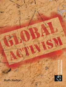 Global Activism - 9780415455510 by Ruth Reitan, 9780415455510