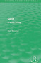 Gold (Routledge Revivals) (A World Survey) - 9780415630603 by Rae Weston, 9780415630603