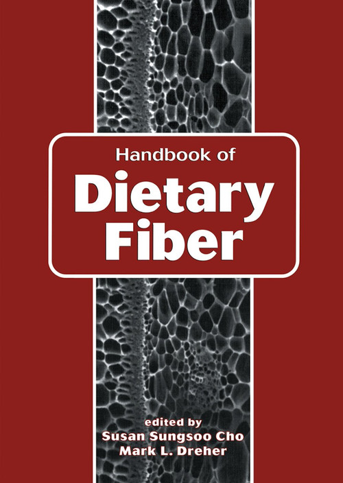 Handbook of Dietary Fiber by Susan Sungsoo Cho, 9780367447212