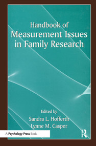 Handbook of Measurement Issues in Family Research - 9780415648219 by Sandra L. Hofferth, Lynne M. Casper, 9780415648219