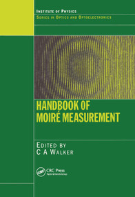 Handbook of Moire Measurement by C.A. Walker, 9780367454425