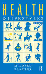Health and Lifestyles by Mildred Blaxter, 9780415001472